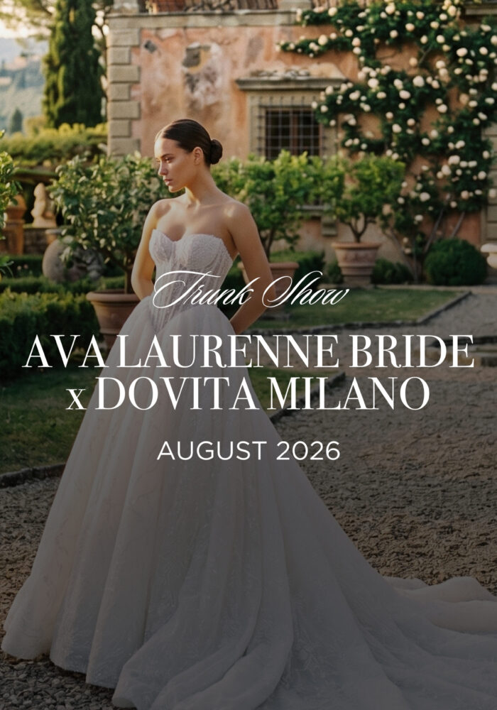 TRUNK SHOW AT AVA LAURENNE BRIDE